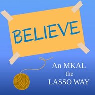 Believe: An MKAL the Lasso Way